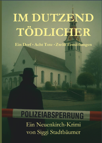 Im Dutzend Tödlicher Ein Neuenkirch-Krimi