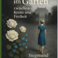 Barfuß im Garten Zwischen Krone und Freiheit